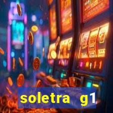 soletra g1 respostas hoje